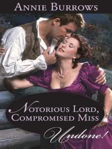 Notorious Lord, Compromised Miss Notorious Lord, Compromised Miss