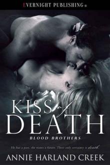 Kiss of Death (Blood Brothers Book 1) Kiss of Death (Blood Brothers Book 1)