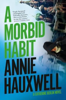 A Morbid Habit