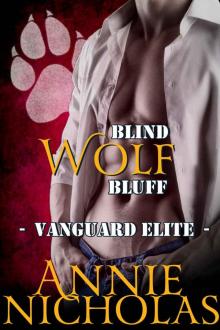 Blind Wolf Bluff: Shifter Romance (Vanguard Elite Book 3)