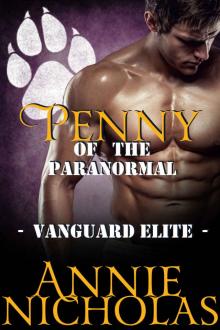 Penny of the Paranormal: Shifter Romance (Vanguard Elite Book 4) Penny of the Paranormal: Shifter Romance (Vanguard Elite Book 4)