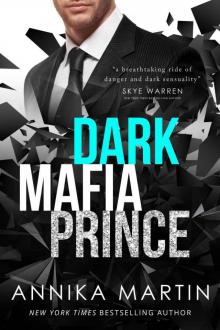 Dark Mafia Prince: A Dangerous Royals romance Dark Mafia Prince: A Dangerous Royals romance