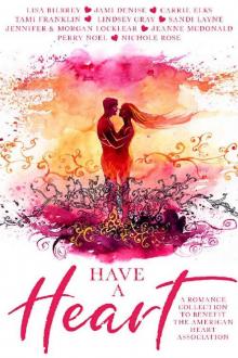 Have a Heart: A Beauty in Imperfection Anthology Have a Heart: A Beauty in Imperfection Anthology
