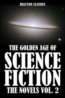 The Golden Age of Science Fiction Novels Vol 02