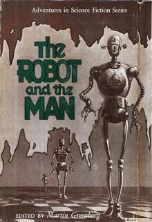 The Robot and the Man