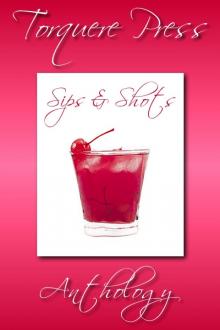 Torquere Press Sips and Shots
