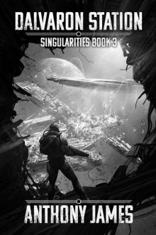 Dalvaron Station (Singularities Book 3) Dalvaron Station (Singularities Book 3)