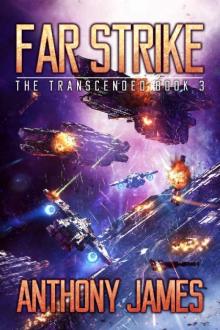 Far Strike (The Transcended Book 3)