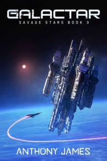 Galactar (Savage Stars Book 3) Galactar (Savage Stars Book 3)