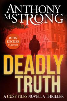 Deadly Truth: John Decker Universe