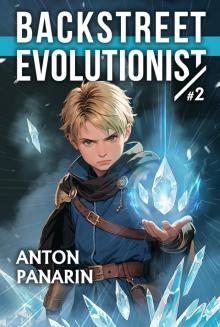 Backstreet Evolutionist (Book 2): A Progression Fantasy Adventure Series