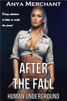 After the Fall: Human Underground (Taboo Erotica) (Eden Harem Book 3)