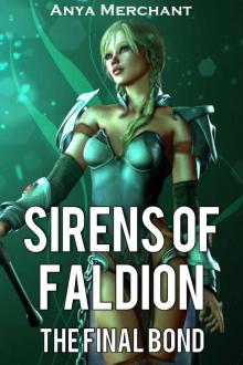 Sirens of Faldion: The Final Bond Sirens of Faldion: The Final Bond