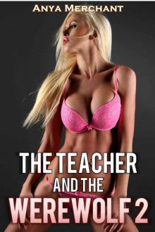 The Teacher and the Werewolf 2 (Paranormal Classroom)