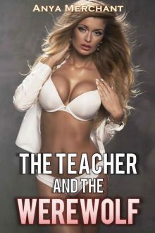 The Teacher and the Werewolf (Paranormal Classroom Book 1)