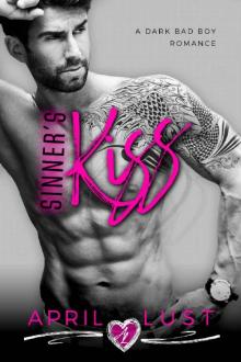Sinner's Kiss: A Dark Bad Boy Romance