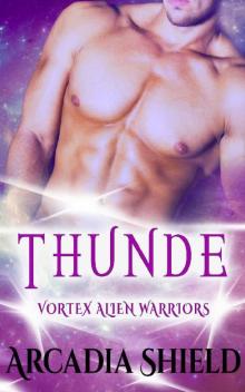 Thunde (Vortex Alien Warriors Book 3)