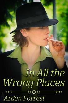 In All the Wrong Places In All the Wrong Places