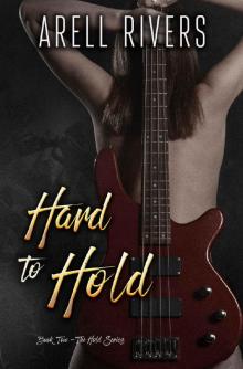Hard to Hold (The Hold series Book 2) Hard to Hold (The Hold series Book 2)