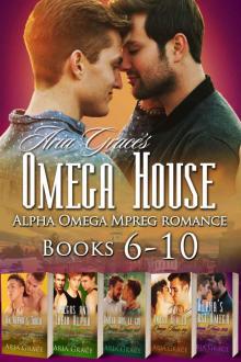 Omega House Boxset Books 6-10: Alpha Omega MPreg Romance
