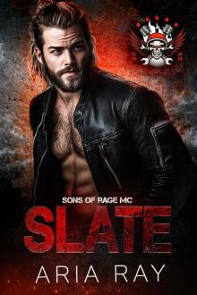 Slate (Sons of Rage MC, Book 2)