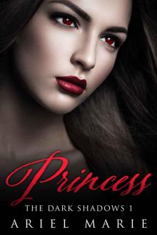 Princess (The Dark Shadows #1)