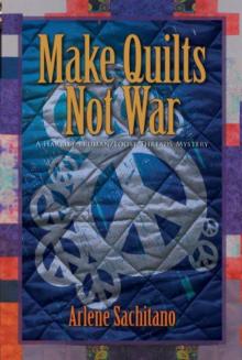 Loose Threads Mystery 06-Make Quilts Not War