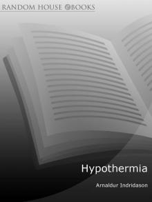 Hypothermia Hypothermia