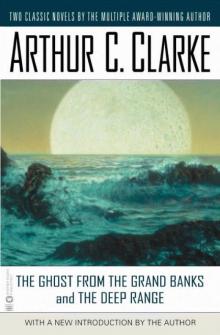 The Ghost From the Grand Banks and the Deep Range