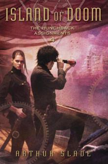 Island of Doom: Hunchback Assignments 4 (The Hunchback Assignments) Island of Doom: Hunchback Assignments 4 (The Hunchback Assignments)