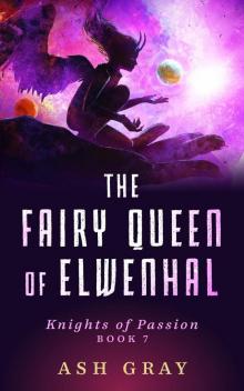 The Fairy Queen of Elwenhal The Fairy Queen of Elwenhal
