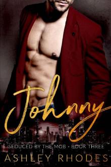 Johnny - Seduced by the Mob Book 3