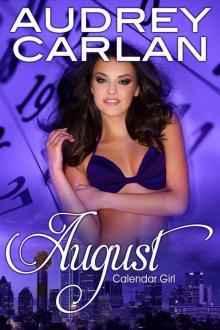 August: Calendar Girl Book 8 August: Calendar Girl Book 8