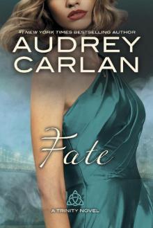 Fate: A Trinity Novel: Book Five