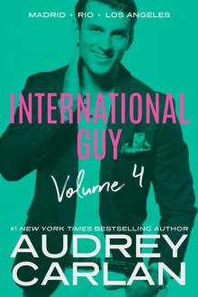 International Guy: Madrid, Rio, Los Angeles (International Guy Volumes Book 4)