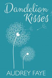 Dandelion Kisses Dandelion Kisses