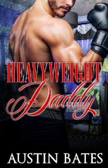 Heavyweight Daddy: An Mpreg Romance Heavyweight Daddy: An Mpreg Romance