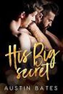 His Big Secret His Big Secret