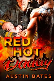 Red Hot Daddy: An Mpreg Romance Red Hot Daddy: An Mpreg Romance