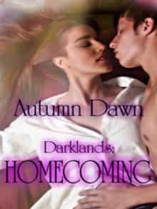 Homecoming [Darklands Prequel]
