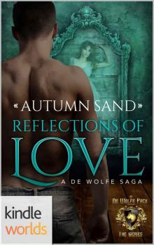 Reflections of Love Reflections of Love