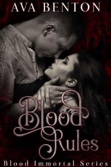 Blood Rules (Blood Immortal Book 2)