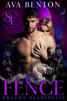 Fence (Dragon Heartbeats Book 4)