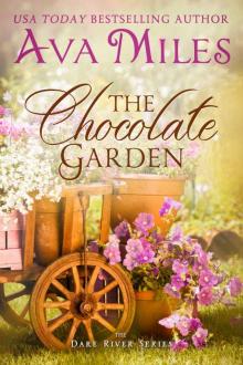The Chocolate Garden (Dare River Book 2) The Chocolate Garden (Dare River Book 2)