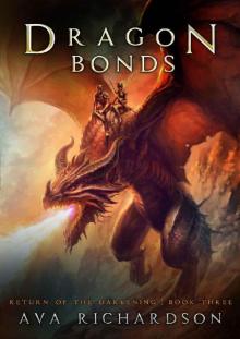 Dragon Bonds (Return of the Darkening Series Book 3)