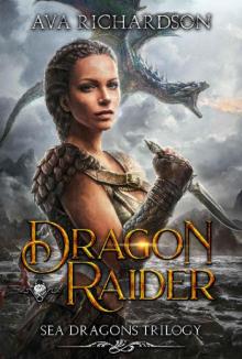 Dragon Raider (Sea Dragons Trilogy Book 1)