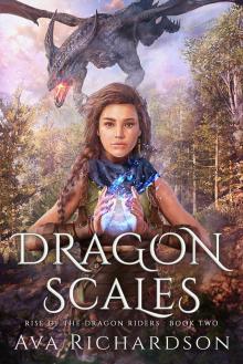 Dragon Scales (Rise of the Dragon Riders Book 2)