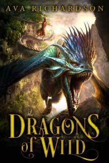 Dragons of Wild (Upon Dragon's Breath Trilogy Book 1)