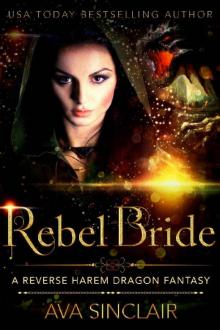 Rebel Bride_A Reverse Harem Dragon Fantasy Rebel Bride_A Reverse Harem Dragon Fantasy