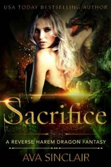 Sacrifice: A Reverse Harem Dragon Fantasy Sacrifice: A Reverse Harem Dragon Fantasy